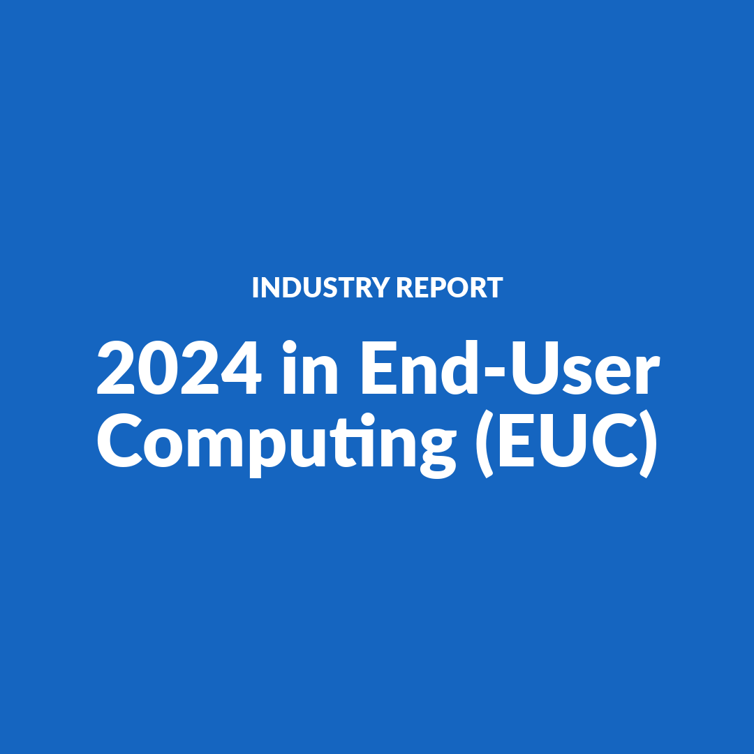 2024 Trends And Insights In End User Computing Euc 2024 Trends And Insights In End User Computing Euc