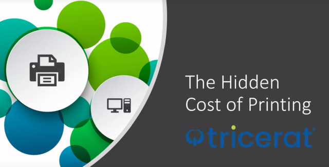 The Hidden Costs of Printing by Tricerat