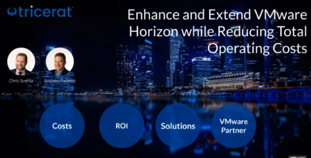 Enhance and Extend VMware Horizon while Reducing Total Operating Costs