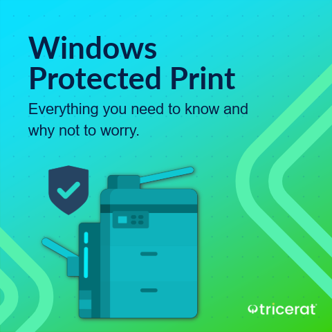 Windows Protected Print: What You Need to Know